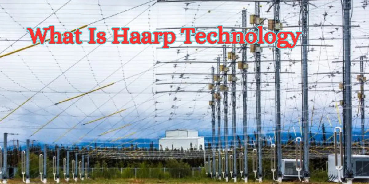 What Is Haarp Technology (1)