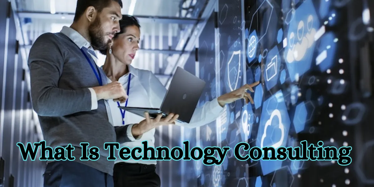 What Is Technology Consulting